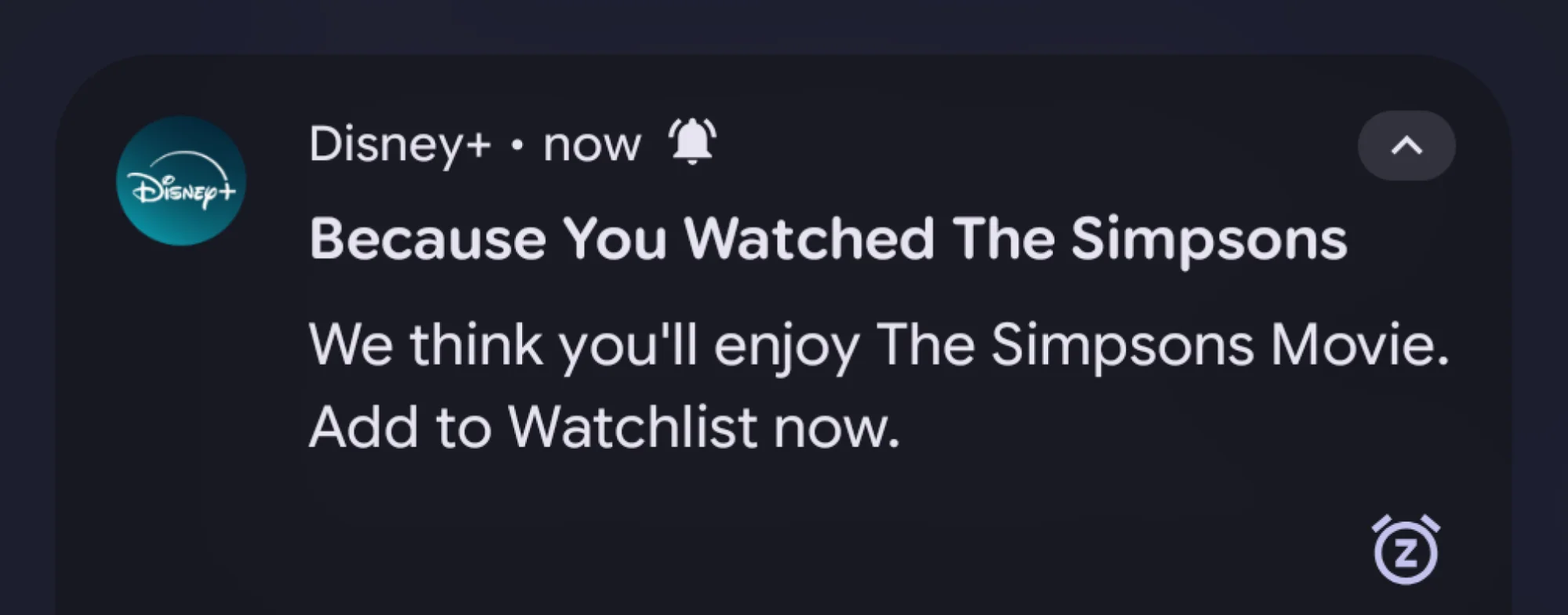 Disney+ notification that reads "Because you watched The Simpsons, we think you'll enjoy The Simpsons Movie."
